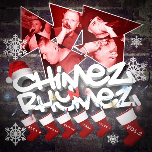 Chimez N Rhymez Vol 2 - DJ Alex R ft. MC's Dowie - Eazy - Lukey P - Jonak