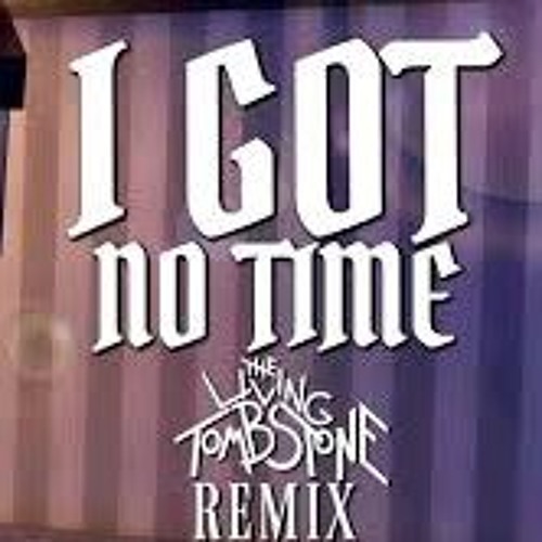 Stream I Got No Time Five Nights At Freddy's (TheTrickyDevil Remix