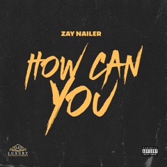 (How can you)- zay nailer