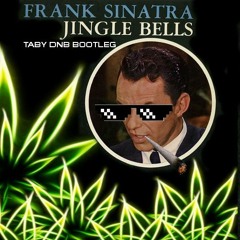 Frank Sinatra - Jingle Bells (Taby DNB Bootleg)