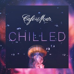 Cafe del Mar Chilled [Album Sampler]