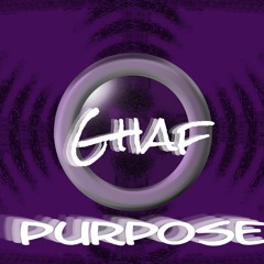 Ghaf- Purpose(Prod. Robby Zelz)