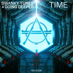 Swanky Tunes & Going Deeper - Time