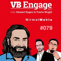 Nirmal Mehta, emerging tech, and VR vacations for everyone - VB Engage 079