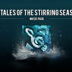 Dota 2 - Tales of the Stirring Seas - Music Pack - Youssry Askar