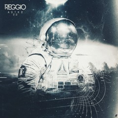 REGGIO - Astro 2.0 (Original Mix)