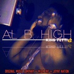 Al B. High - King Fetti