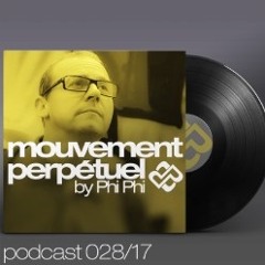 Mouvement Perpétuel  Podcast 028