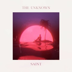 saintsound ~ The Unknown [Full Beattape]