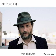 Jovanotti - Serenata Rap (The Dukes Pleasure Mix)