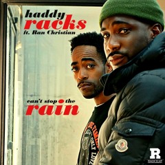 Can't Stop The Rain ft. Ran Christian