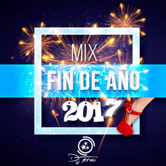 Mix "Fin de Año 2017" (Dj Tenxo)