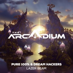 Pure 100% & Dream Hackers - Lazer Beam
