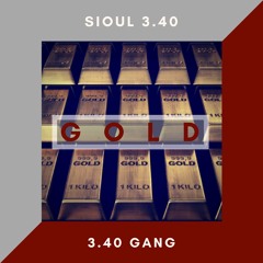 Gold - Sioul 3.40 (Prod. by Heer Beats)