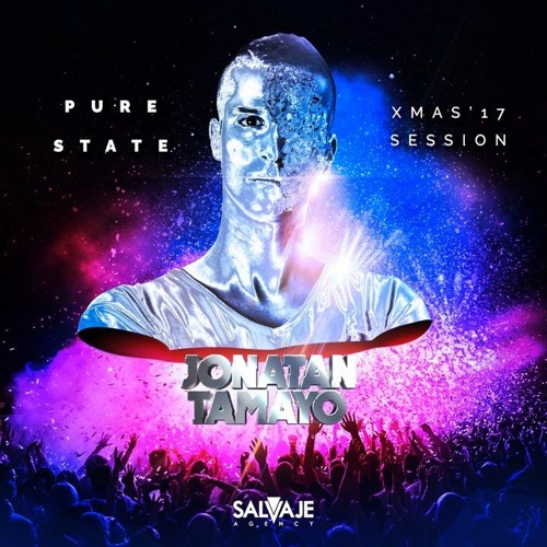 PURE STATE!  JONATAN TAMAYO