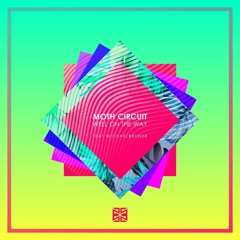 Moth Circuit - Well On The Way (feat. Michael Bruner)
