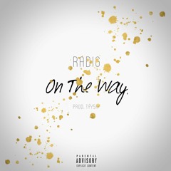 On The Way (prod. TYY5K)