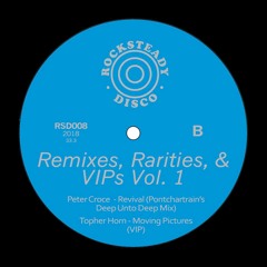 Peter Croce - Revival (Pontchartrain's Deep Unto Deep Remix) [Rocksteady Disco] [MI4L.com]