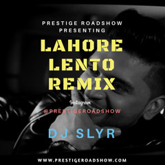 Lahore - Remix | Guru Randhawa | DJ SLYR