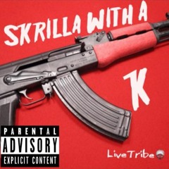 Skrilla - Betta Fuck With Me Now