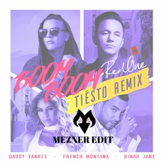 RedOne, French Montana, Daddy Yankee, Tiësto - Boom Boom (Mezner Edit)
