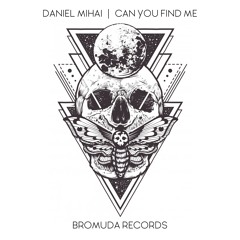 Daniel Mihai - Can You Find Me (Original)