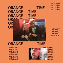 orange time (ft. meyor.t) (new video in description)