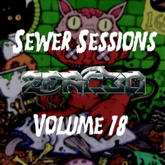 SEWER SESSIONS VOLUME 18 - 2FAC3D