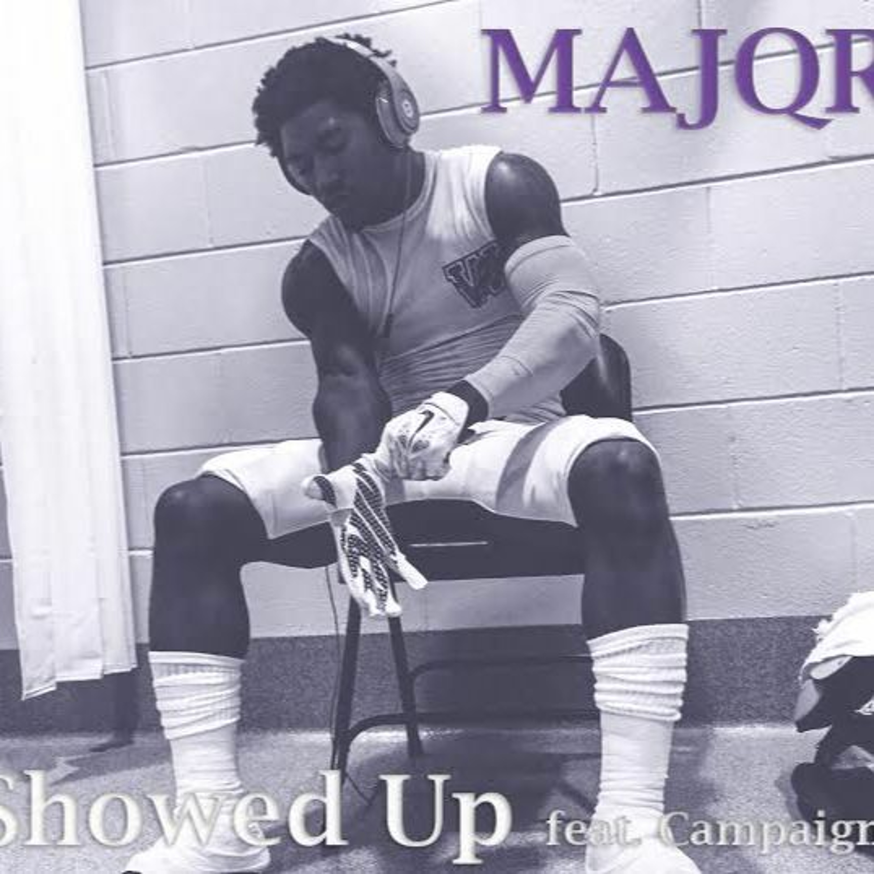 Majqr Ft. Campaigne - Showed Up (Explicit)(2015) episode artwork