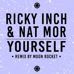 Ricky Inch & Nat Mor - Yourself (Main Mix)