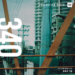 Soulection Radio Show #340 (Live from Manila, Philippines)