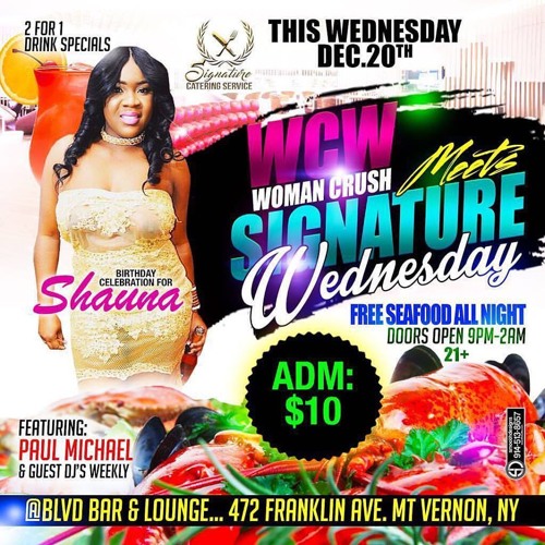 LIVE AT WCW SIGNATURE WEDNESDAYS IN NY ON DEC 20TH