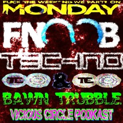 Vicious Circle Podkast 2BDAY FINAL Showcase  Fnoob Broadcast #20 & #21