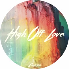 Cannons - High off Love (Remix)