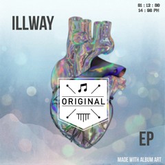 Just listen - ILLWAY (Produced by luxray beats)