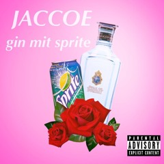 Gin mit Sprite (prod by Taylor King)