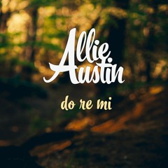 blackbear - do re mi (Allie Austin Cover)