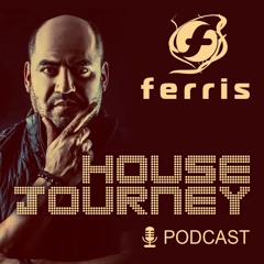 House Journey by Ferris / Episode 02 / DEC 23  2017