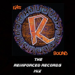 The R Sound - The Reinforced Records Mix