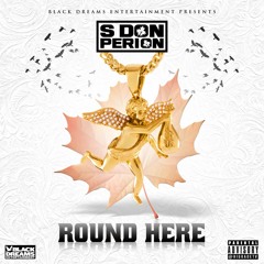 S Don X Round Here