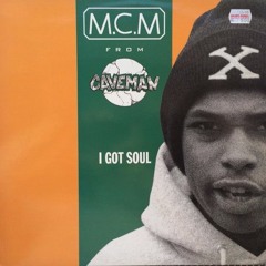 M.C.M - I Got Soul (1993)