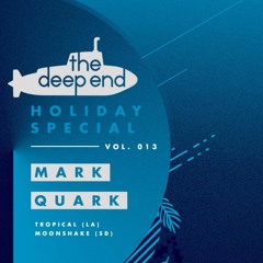 The Deep End 013 - Mark Quark Holiday Special