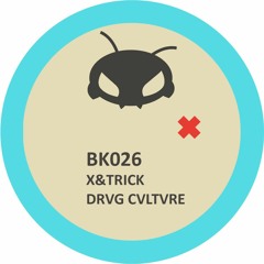 BK026 X&trick / Drvg Cvltvre - Split EP (12" + digi)