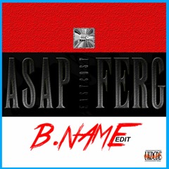 ASAP Ferg - East Coast [B.Name Flip] // ukdcde