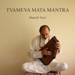 Tvameva Mata Mantra (sample)