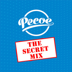 Pecoe - The Secret Mix