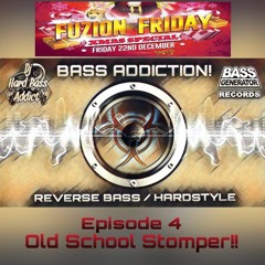 Dj Hard Bass Addict - Bass Addiction 4 - Oldschool (Early Hardstyle)