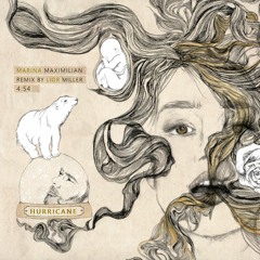 Marina Maximilian- Hurricane ( Lior Miller Remix)