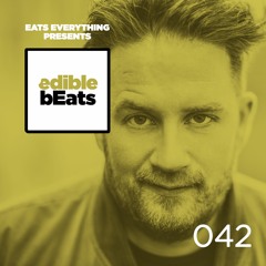 EB042 - Edible Beats -  Eats Everything recorded at edible studios