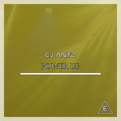 CJ Antz - Power Up (Preview)